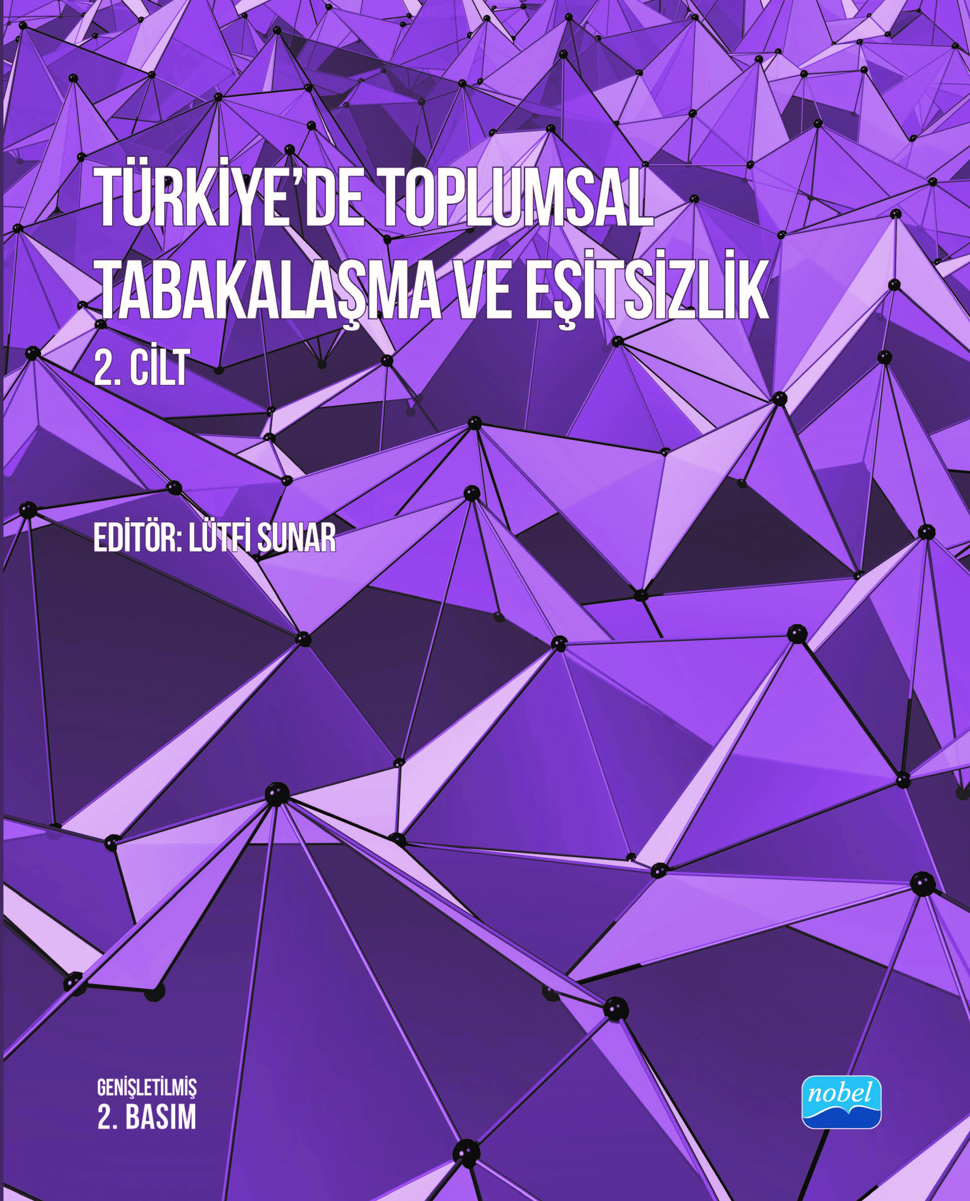 Türkiye’de Toplumsal Tabakalaşma ve Eşitsizlik 2. Cilt