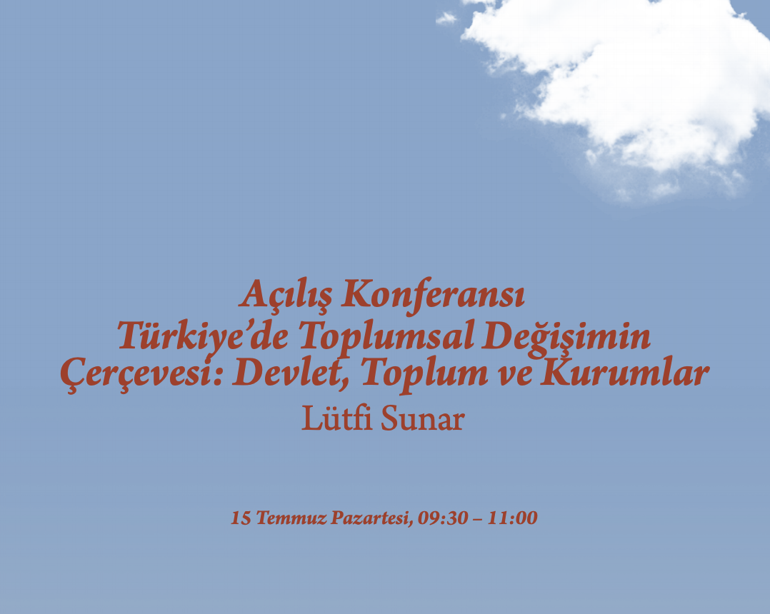 Türkiye’de Toplumsal Değişimin Çerçevesi: Devlet, Toplum ve Kurumlar 