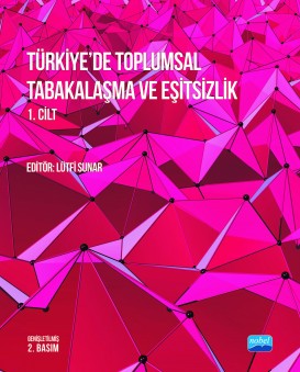 Türkiye’de Toplumsal Tabakalaşma ve Eşitsizlik 1. Cilt
